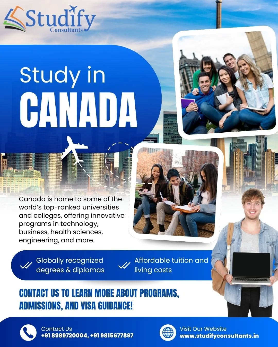Unlock a world-class education in UK with Studify Consultants!

-------------------------------------------------------------

For more details: Studify Consultants, SCO 64 sector 47C Chandigarh
Contact us:📞📞
Mobile/WhatsApp: +91 98156 77897 +91 89897 20004 

www.studifyconsultants.in

-------------------------------------------------------------

#travel #university #study #ielts #studyincanada🇨🇦️