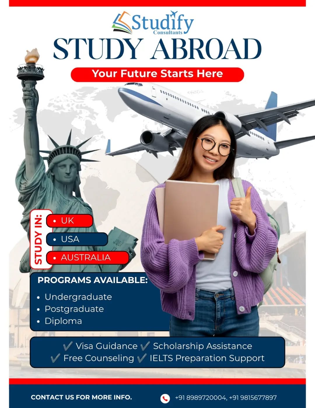 ✈️ Your study abroad journey starts here! We're your trusted partner for student visa services. 

✅ Apply your Study Visa Now
✅ Free Counselling
✅ 100% Visa (Guidance)

-------------------------------------------------------------

For more details: Studify Consultants, SCO 64 sector 47C Chandigarh
Contact us:📞📞
Mobile/WhatsApp: +91 98156 77897 +91 89897 20004 

www.studifyconsultants.in

-------------------------------------------------------------

#abroad #university #opportunities #ielts #StudyAbroadVisa